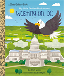 My Little Golden Book About Washington, DC